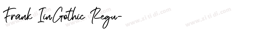 Frank IinGothic Regu字体转换